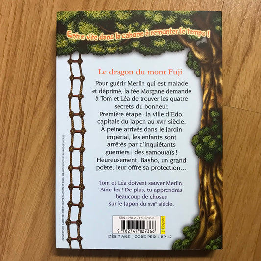 La cabane magique 32: Le dragon du mont Fuji - Mary Pope Osborne
