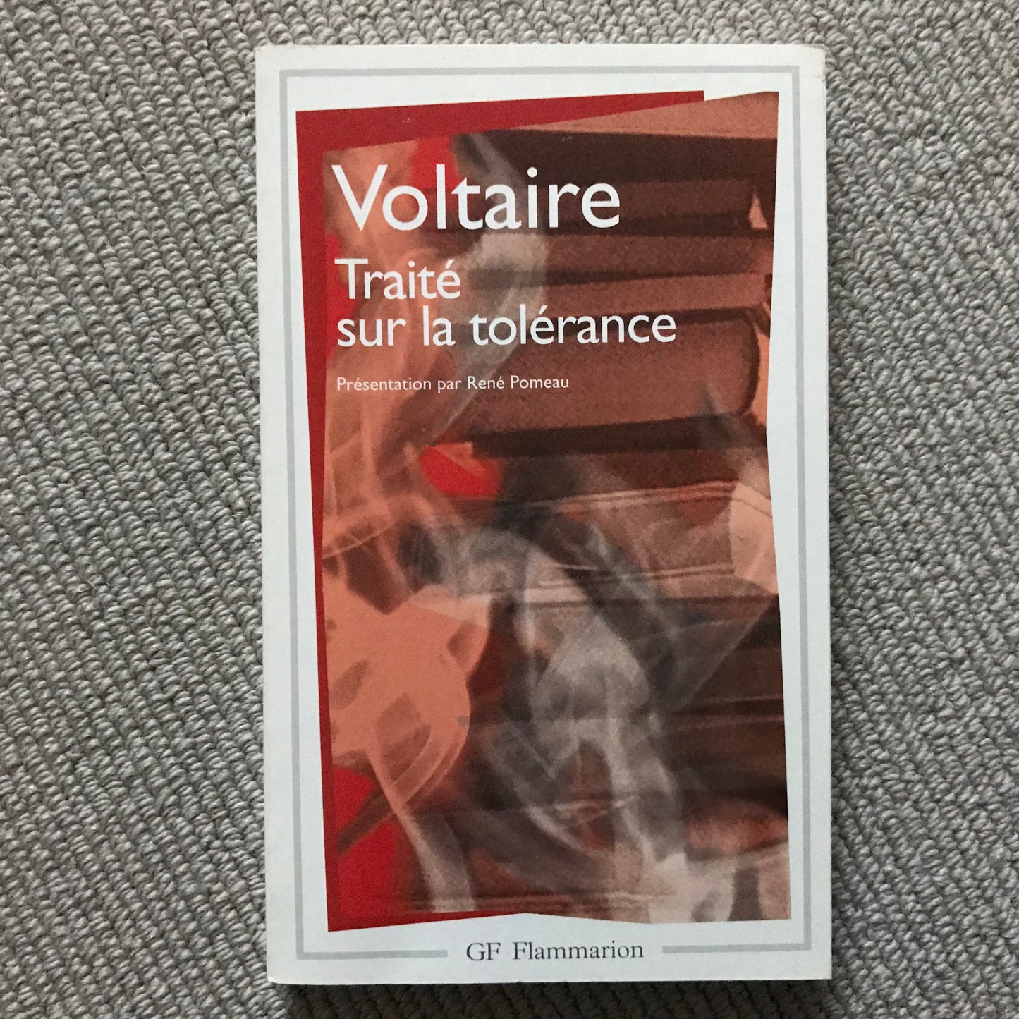 Voltaire - Traité sur la tolérance