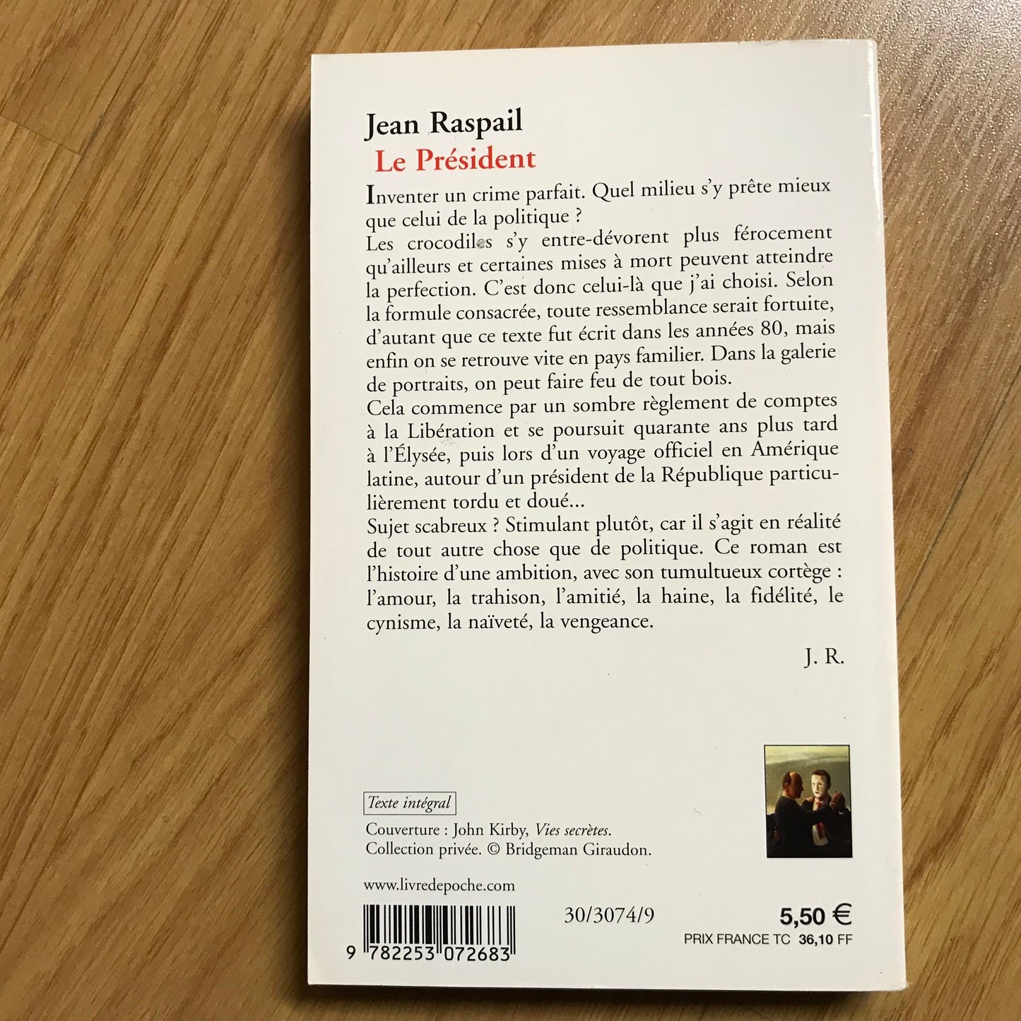Raspail, Jean - Le Président