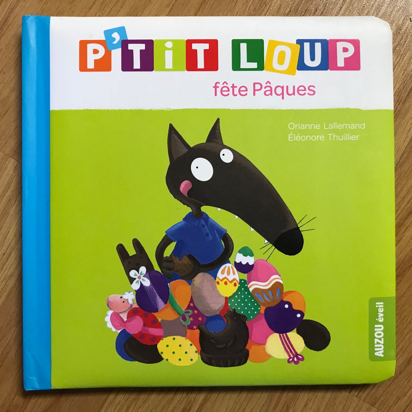 P’tit Loup fête Pâques - Lallemand, Orianne