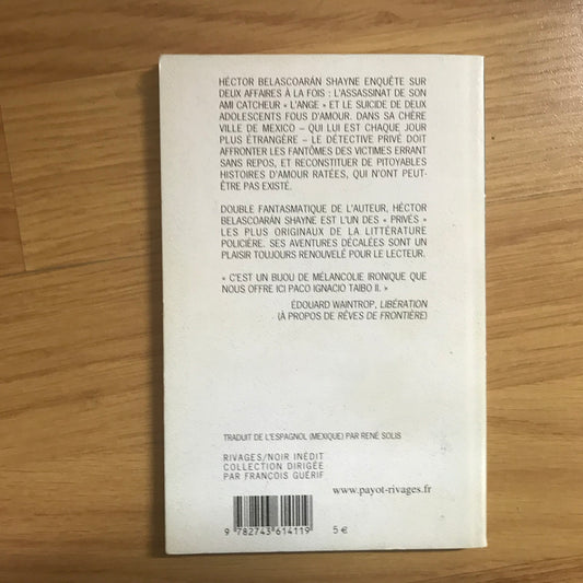 Taibo II Paco - D’amour et de fantômes