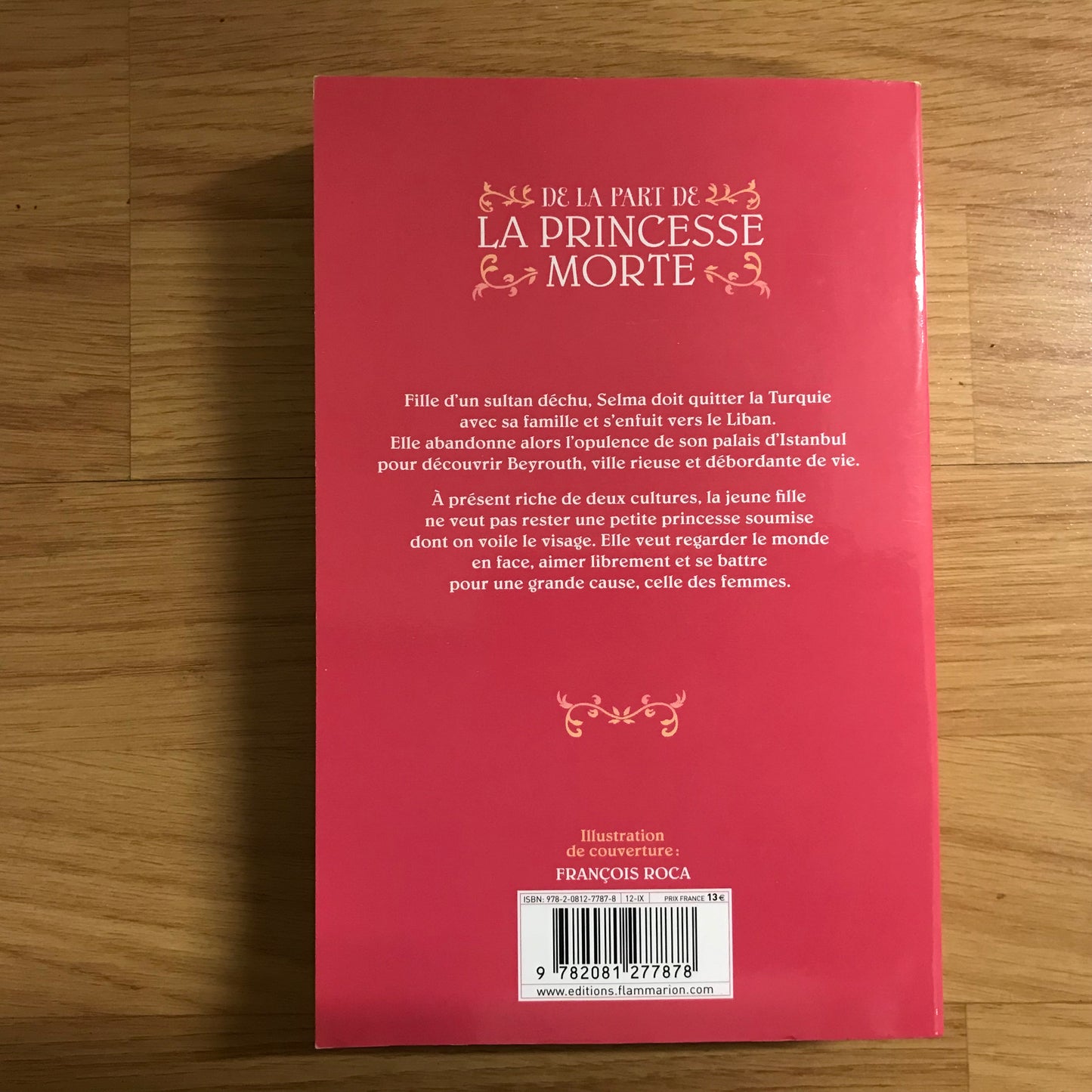 De la part de la princesse morte 1: D’Istanbul à Beyrouth - Kenizé Mourad