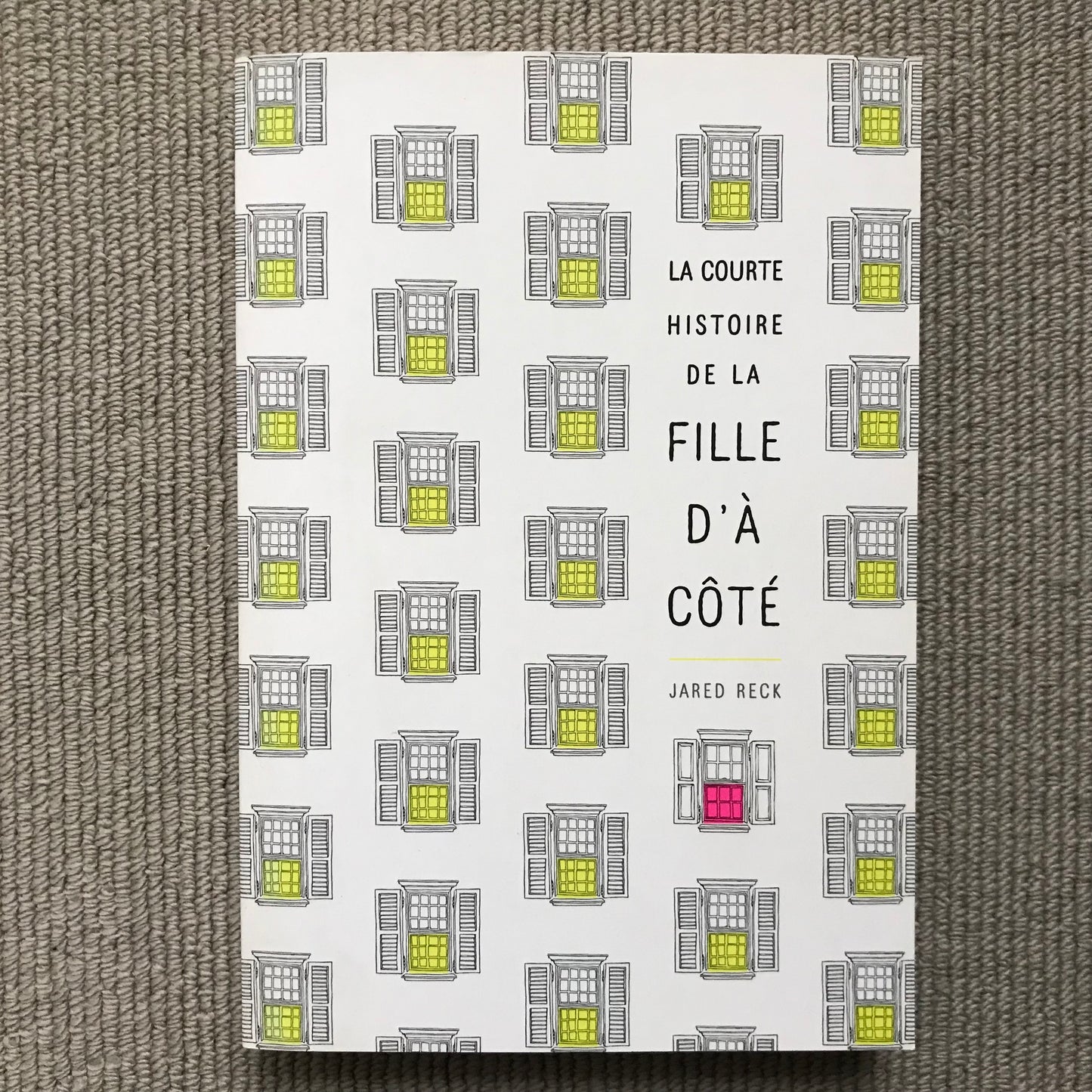 Reck, Jared - La courte histoire de la fille d’à côté