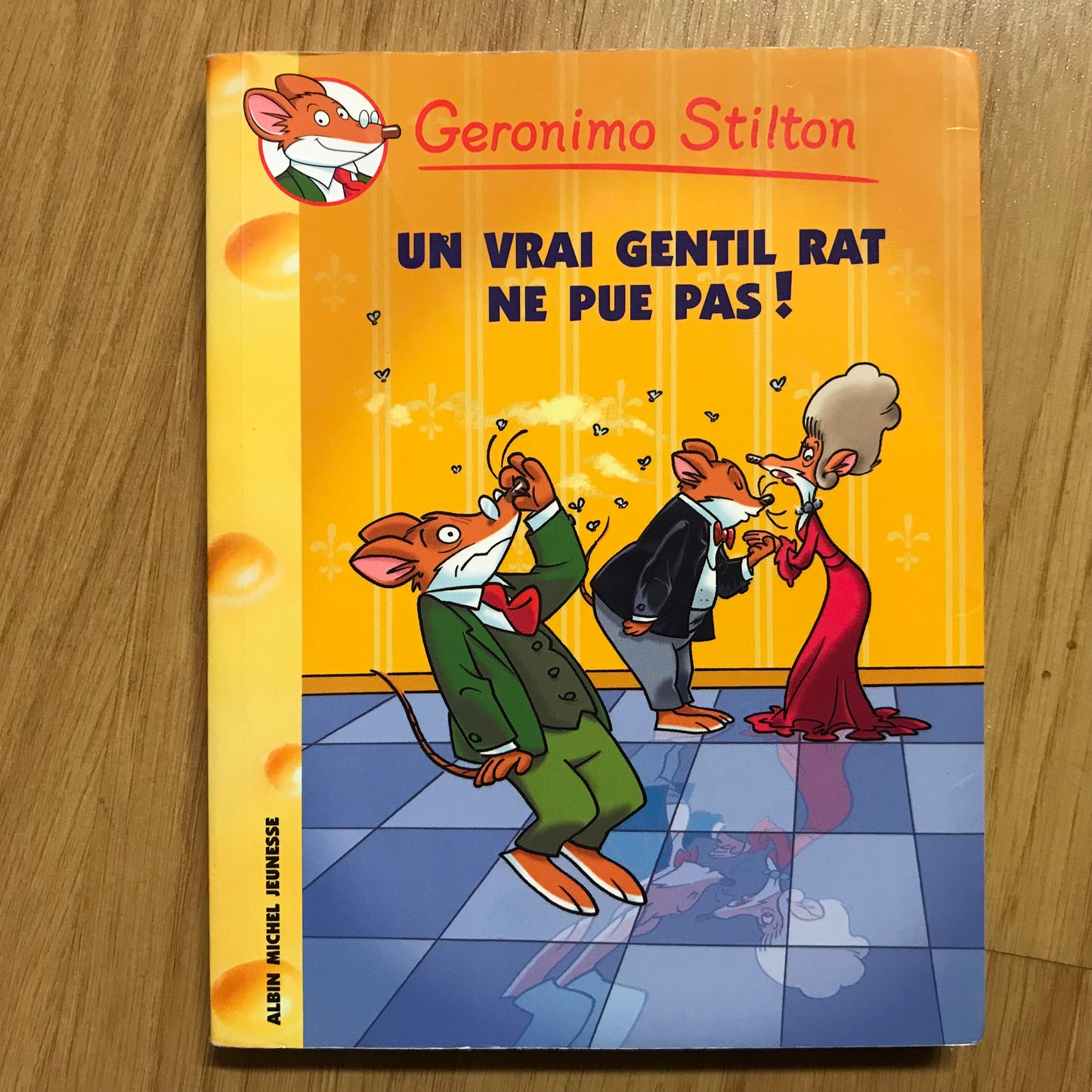 Geronimo Stilton 31: Un vrai gentil rat ne pue pas !