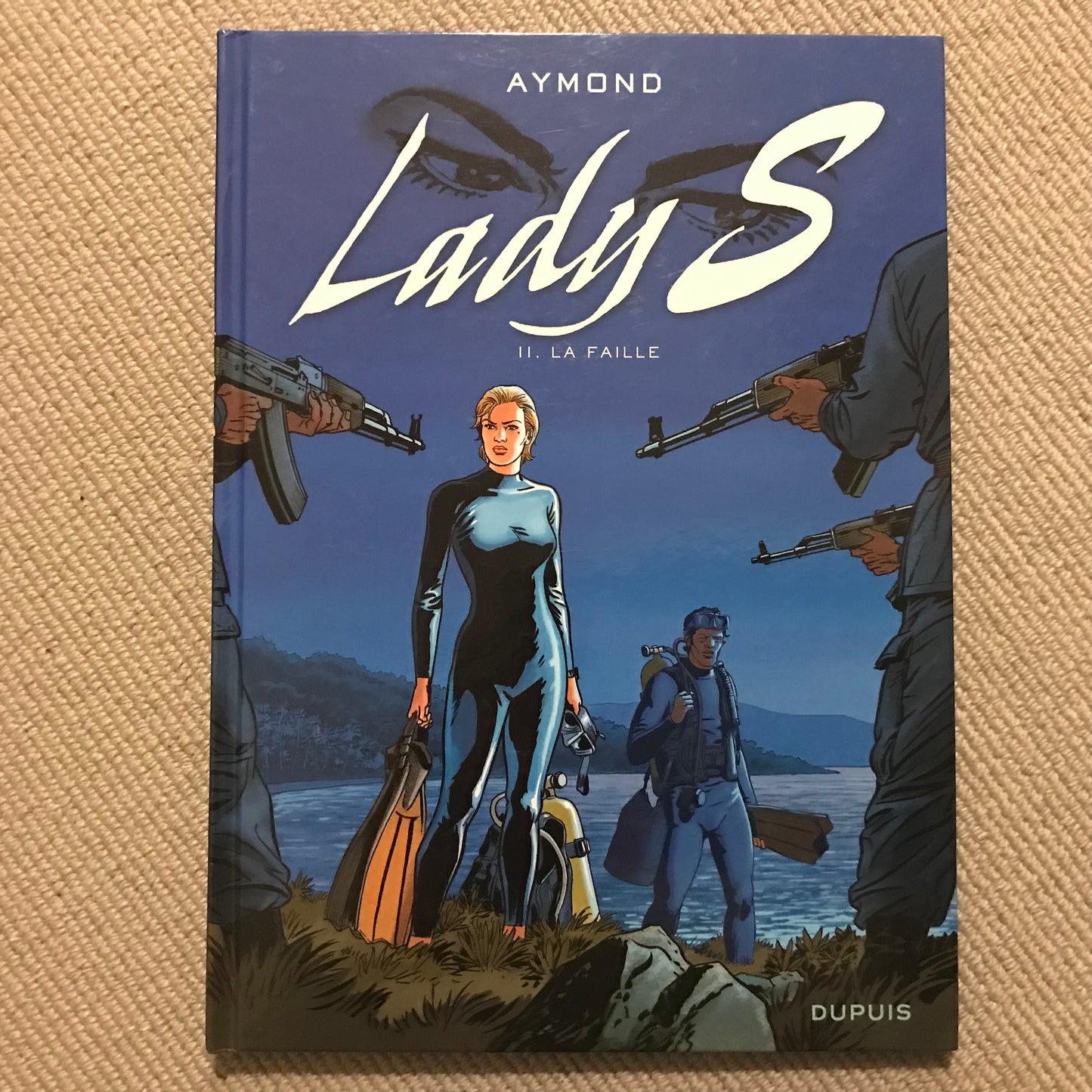 Lady S. T.11: La faille - Aymond & Van Hamme