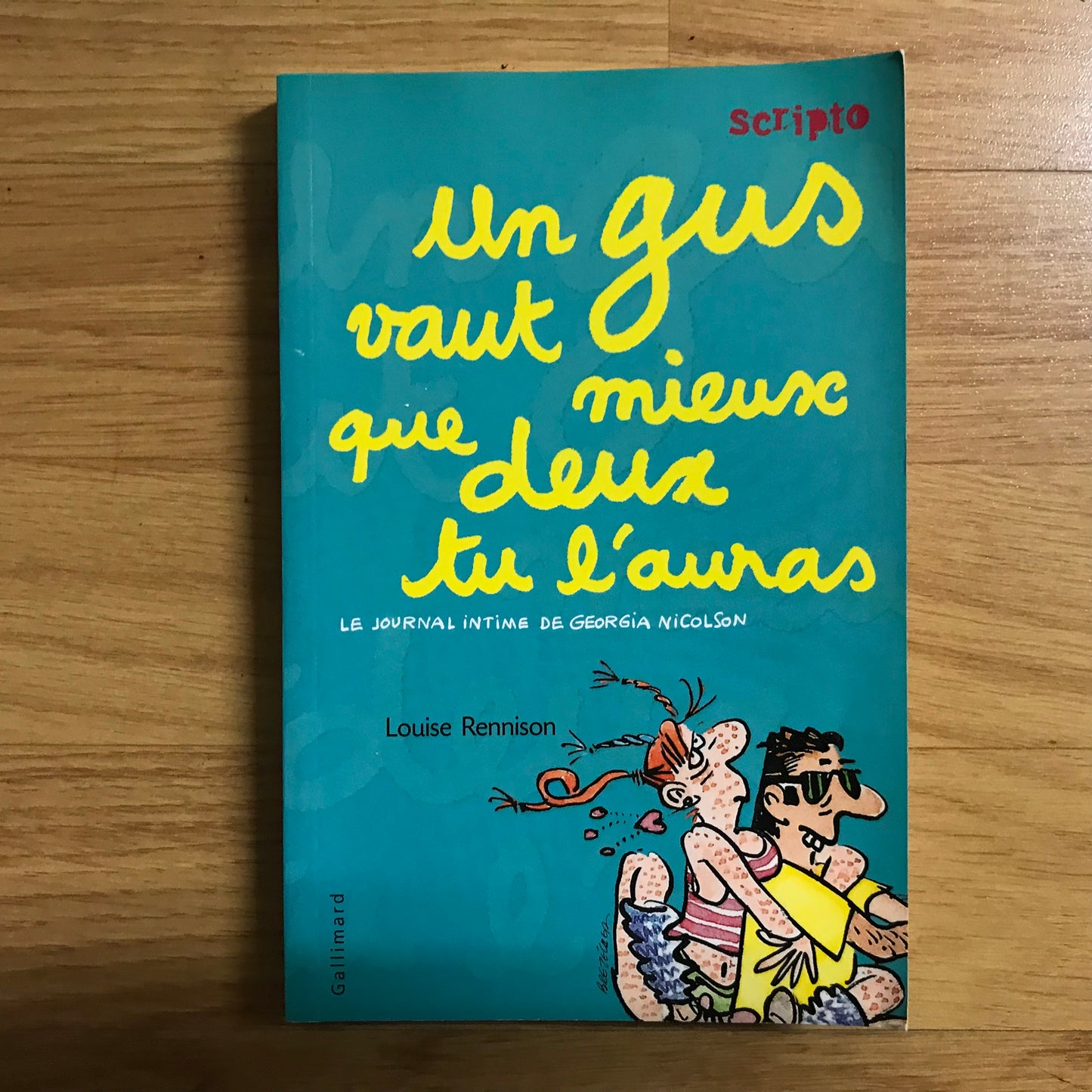 Le journal intime de Georgia Nicolson T08, Un Gus vaut mieux que deux tu l’auras - Louise Rennison