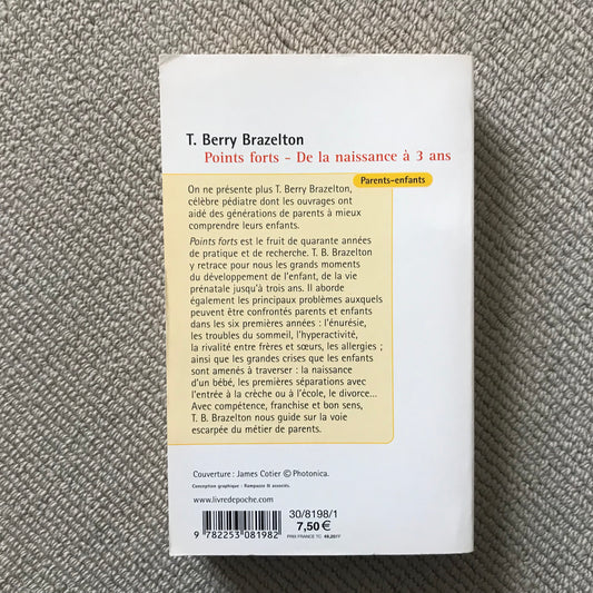 Points forts (Tome 1) de la naissance à 3 ans - T. Berry Brazelton
