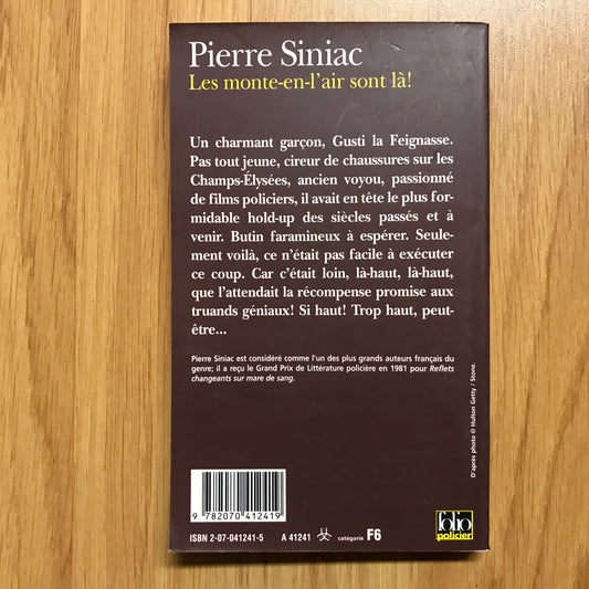 Siniac, Pierre - Les monte-en-l’air sont là !