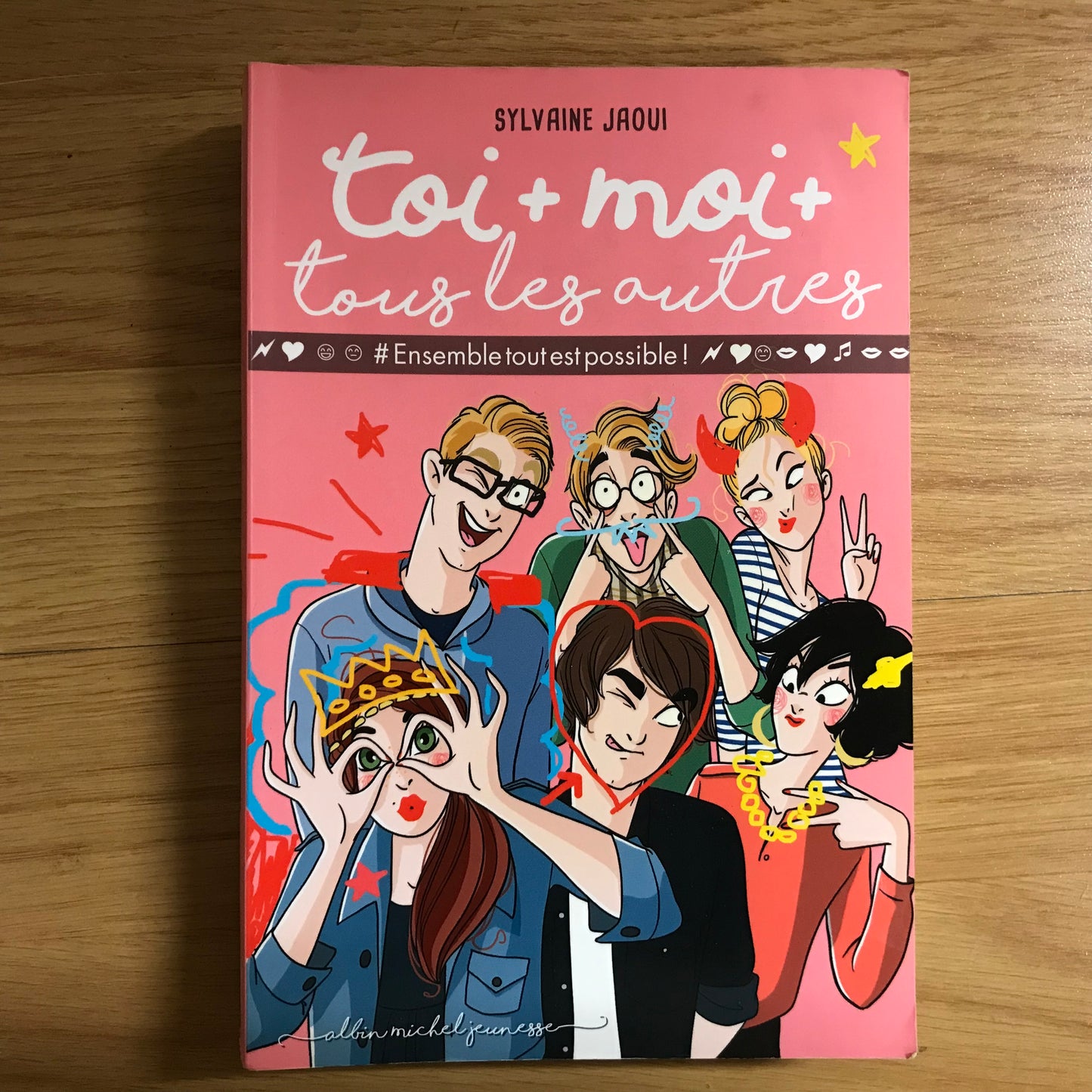Toi + moi + tous les autres: Ensemble tout est possible - S. Jaoui