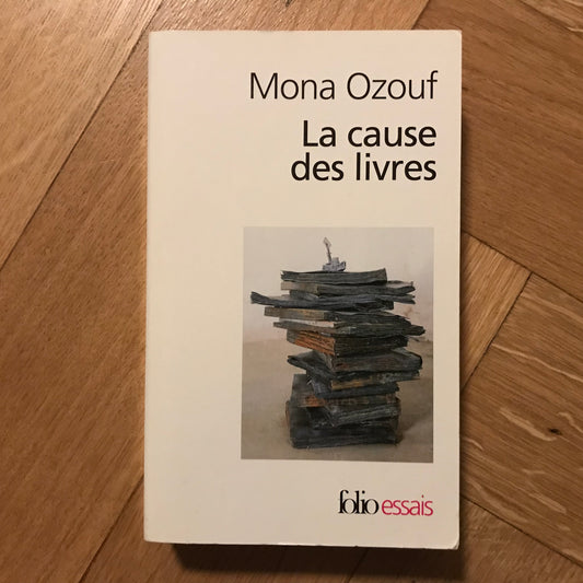 Ozouf, Mona - La cause des livres