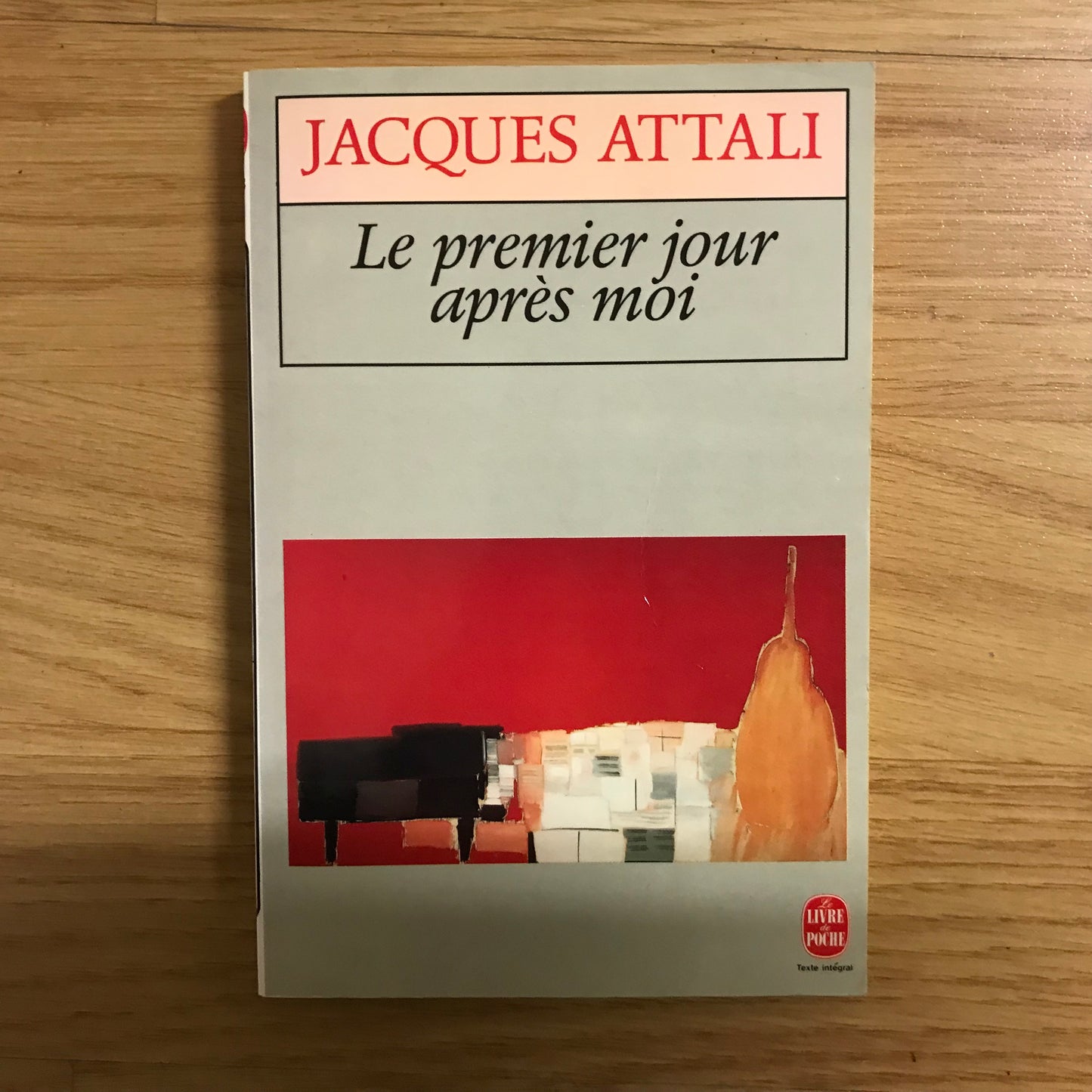 Attali, Jacques - Le premier jour après moi