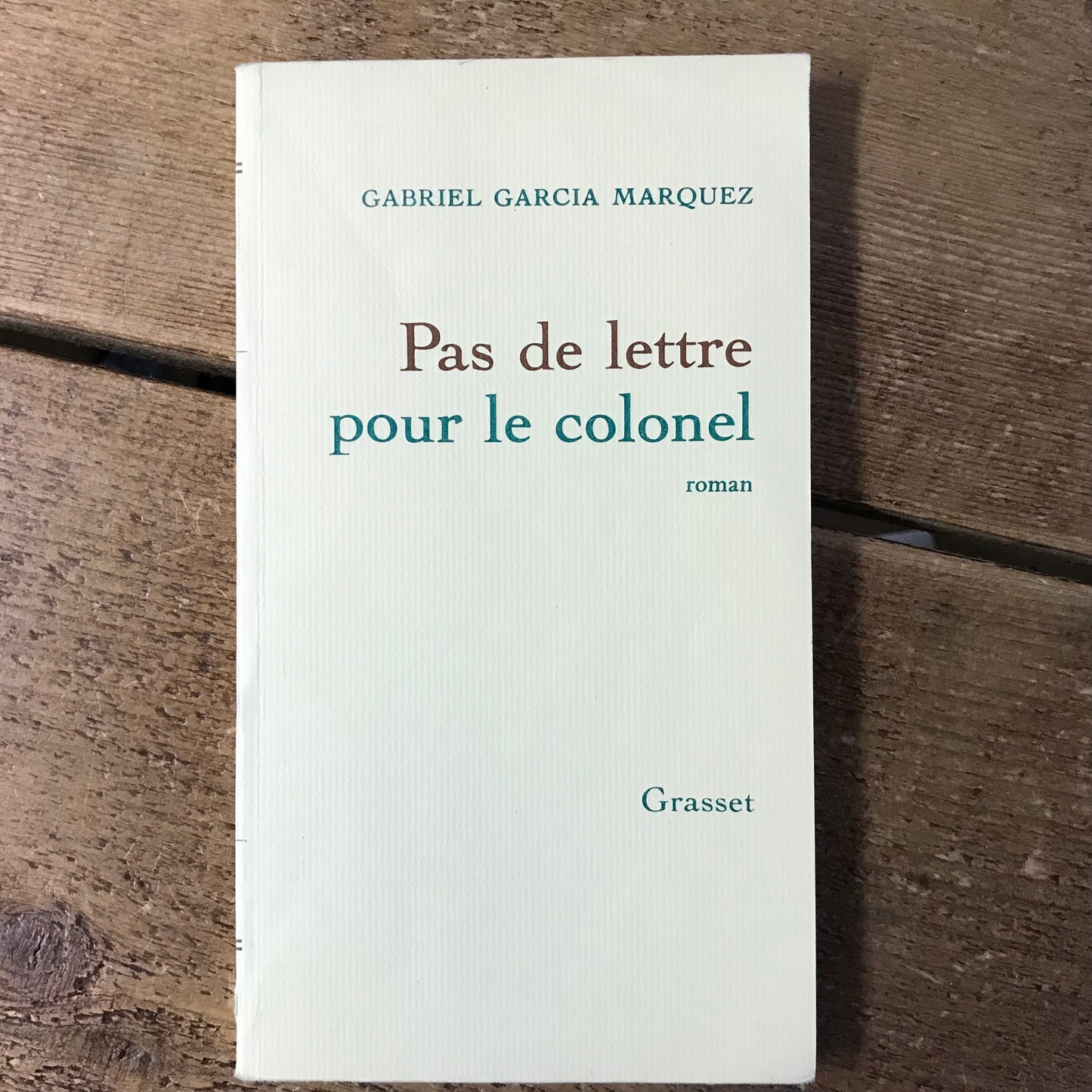 Garcia Marquez, Gabriel - Pas de lettre pour le colonel
