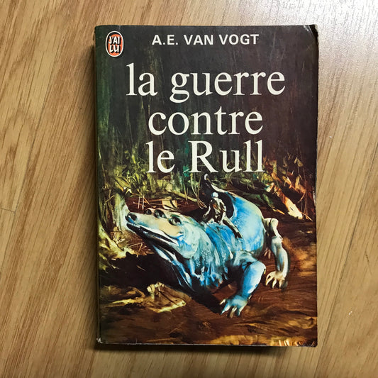 Van Vogt, A.E. - La guerre contre le Rull
