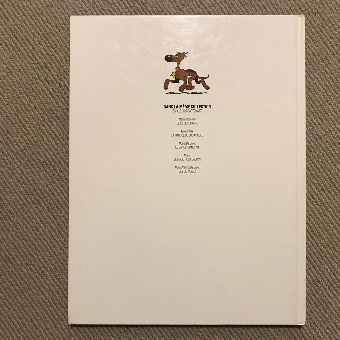 Rantanplan - Les cerveaux ! - Morris & de Groot