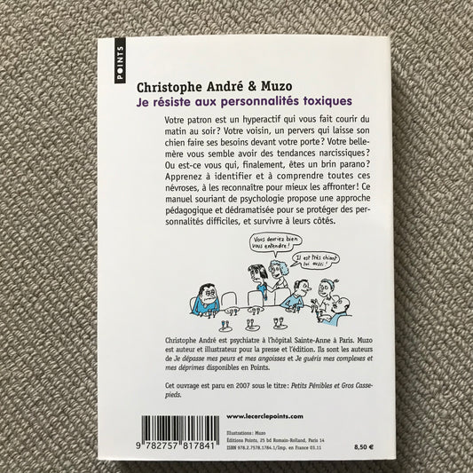 Je résiste aux personnalités toxiques (et autres casse-pieds) - C. André & Muzo