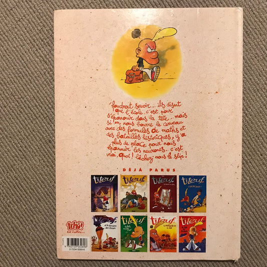 Titeuf T08: Lâchez-moi le slip! - Zep