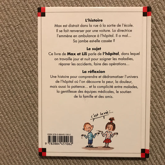 Max et Lili T10: Max va à l’hôpital - Bloch & Saint Mars