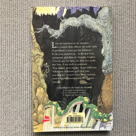 Les chroniques du bout du monde T01: Par delà les grands bois - P. Stewart & C. Riddell