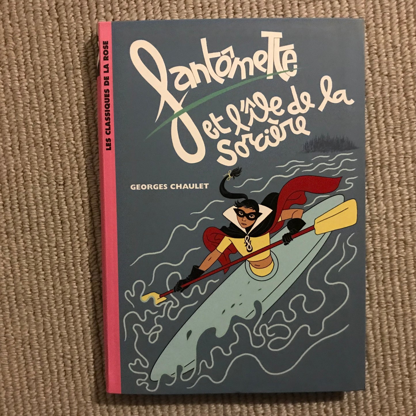 Fantômette et l’île de la sorcière - G. Chaulet