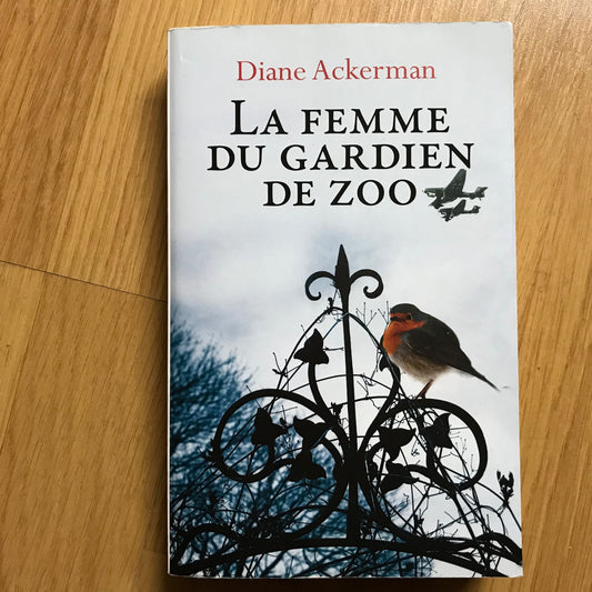 Ackerman, Diane - La femme du gardien de zoo