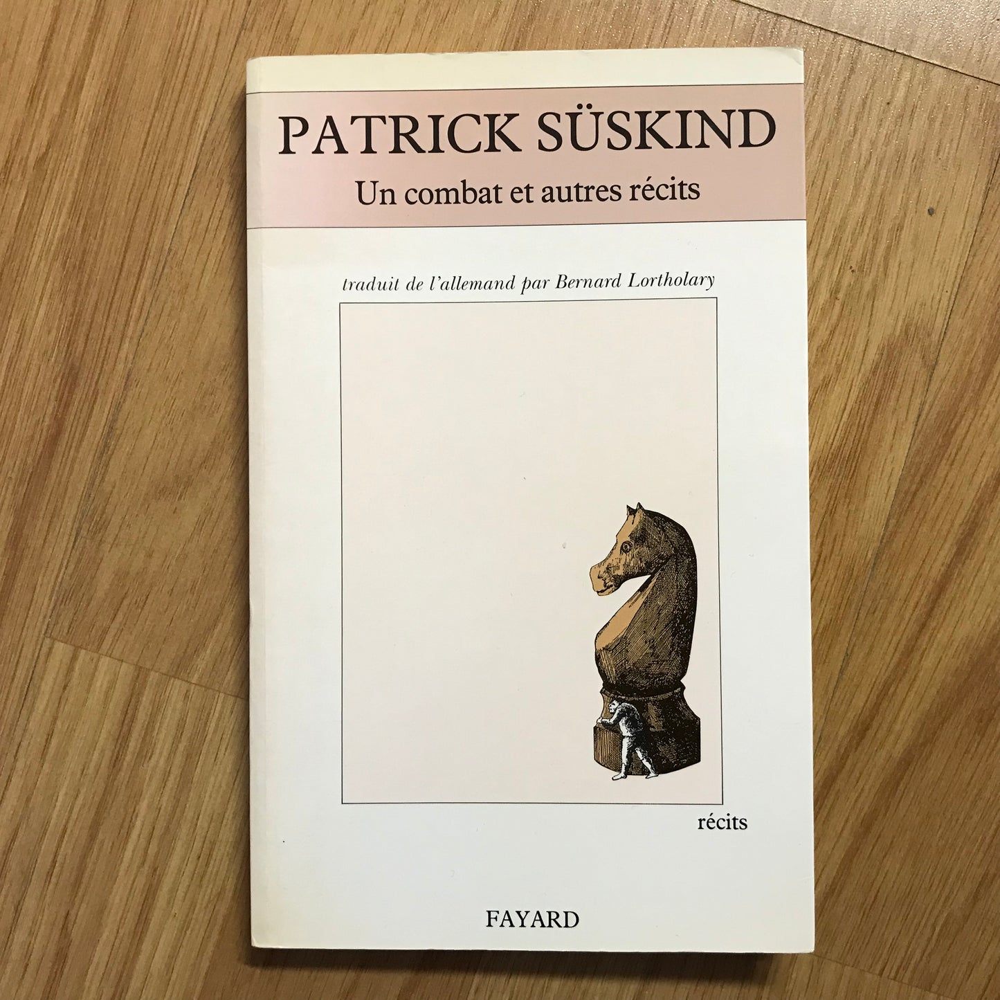 Süskind, Patrick - Un combat et autres récits