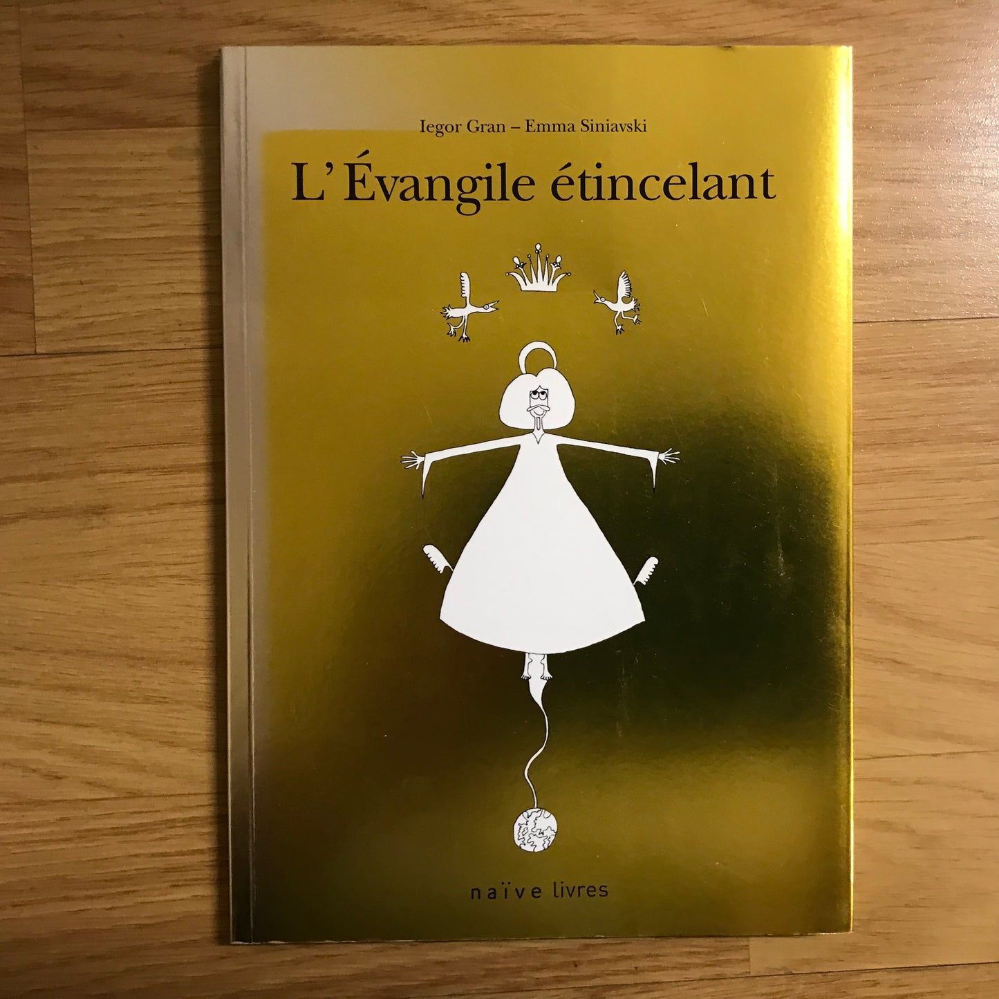 Gran, Iegor - L’Évangile étincelant