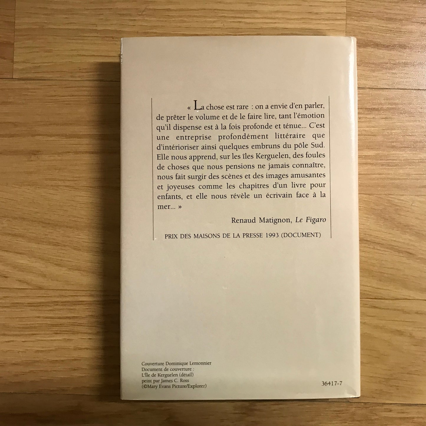 Kauffmann, Jean-Paul - L’Arche des Kergelen, Yoyage aux îles de la désolation
