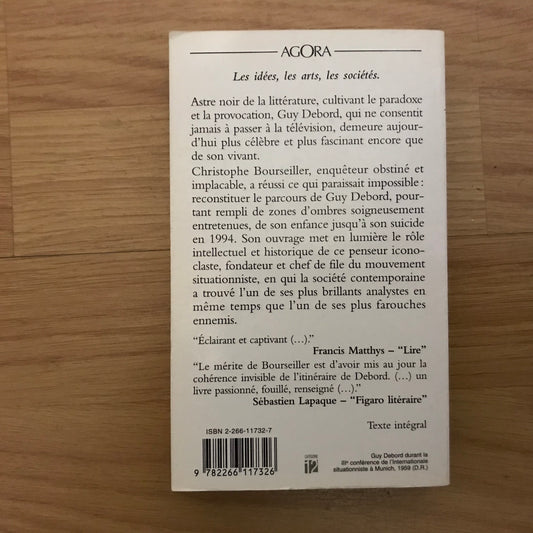 Guy Debord, Vie et mort de (1931-1994) - Christophe Bourseiller