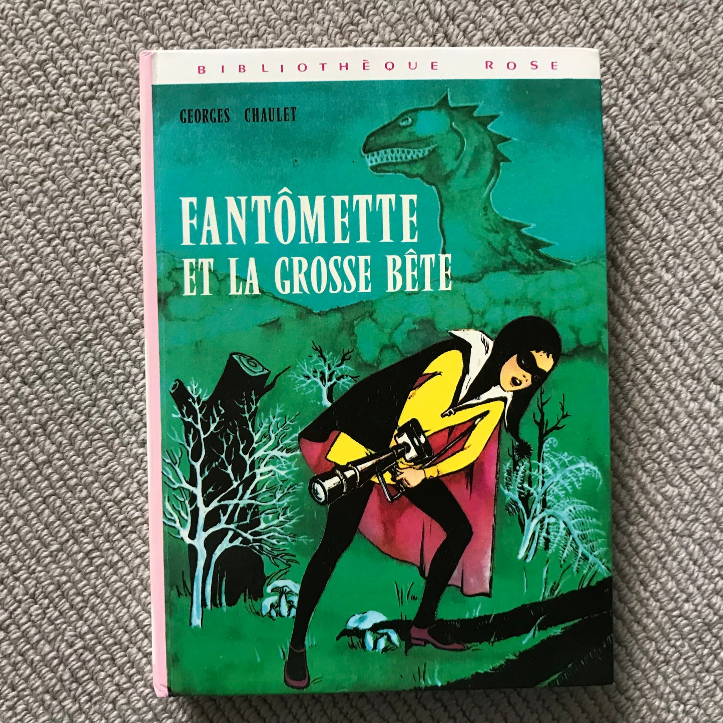 Fantômette et la grosse bête - G. Chaulet