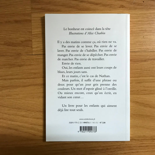 Morgenstern, Susie - Le bonheur est coincé dans la tête