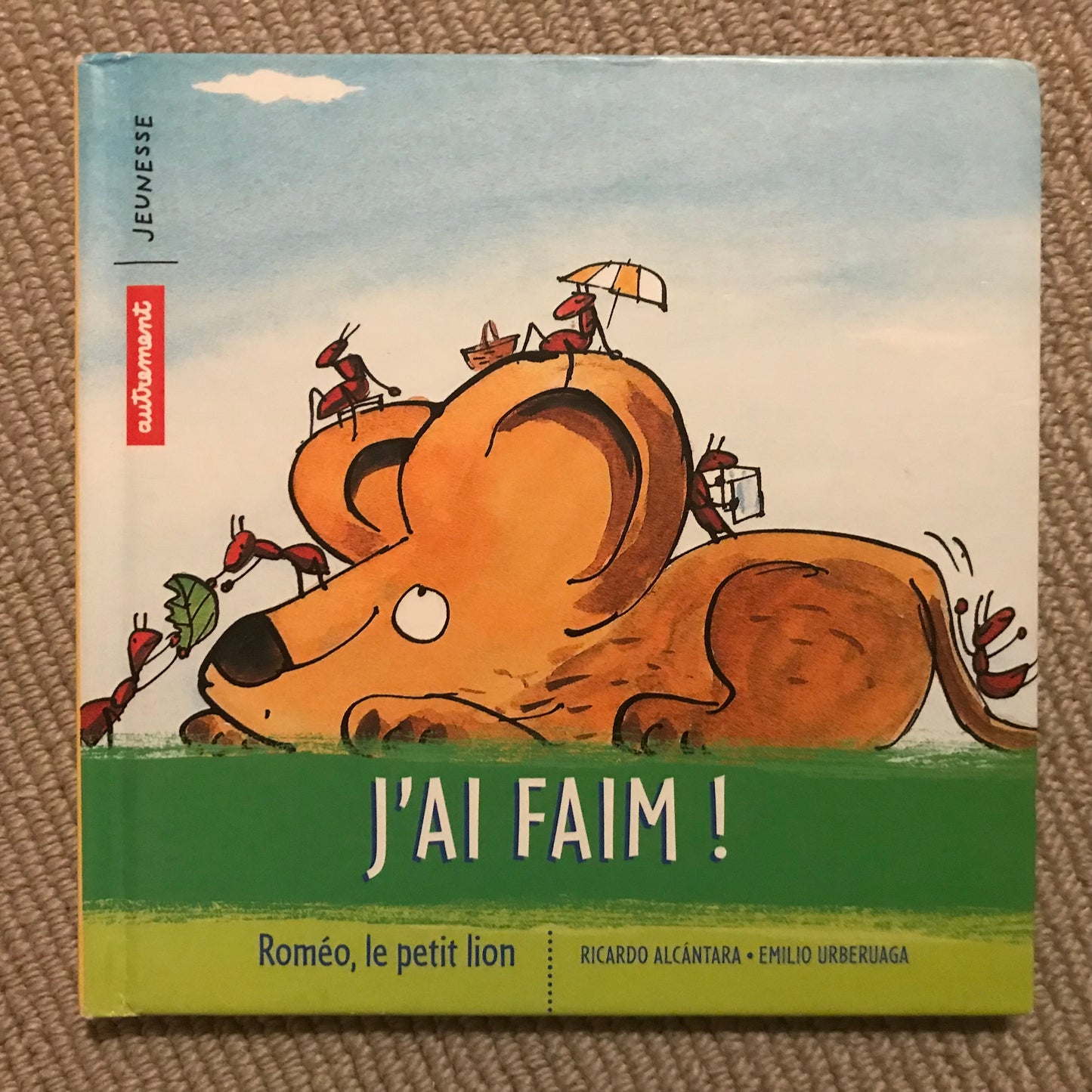 Roméo, le petit lion: J’ai faim! - Alcantara, R.