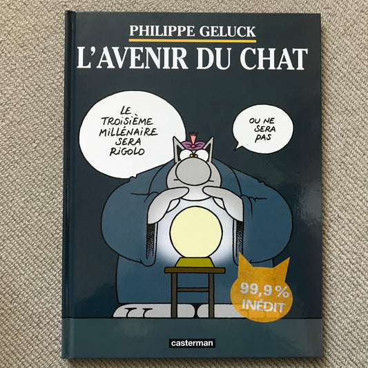 Le chat T09: L’avenir du chat - Geluck, Philippe