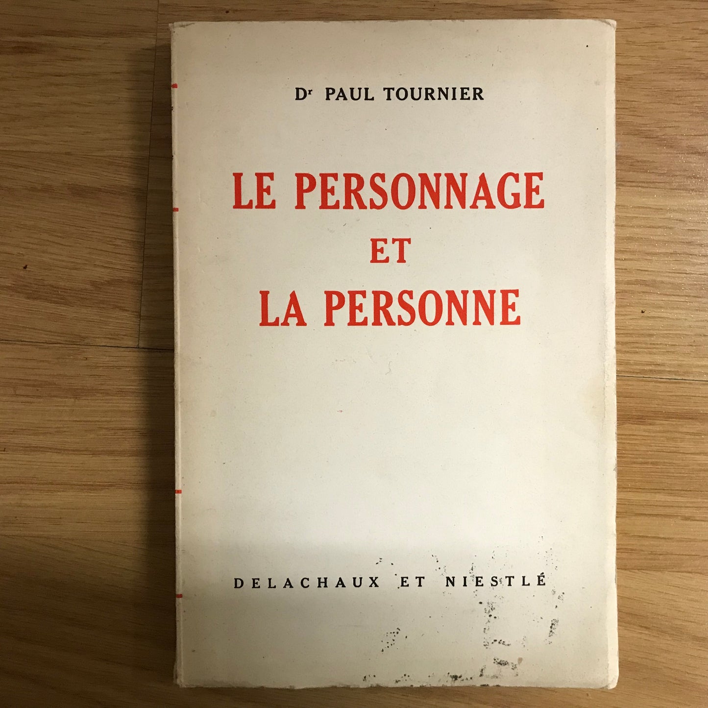 Tournier, Paul - Le personnage et la personne