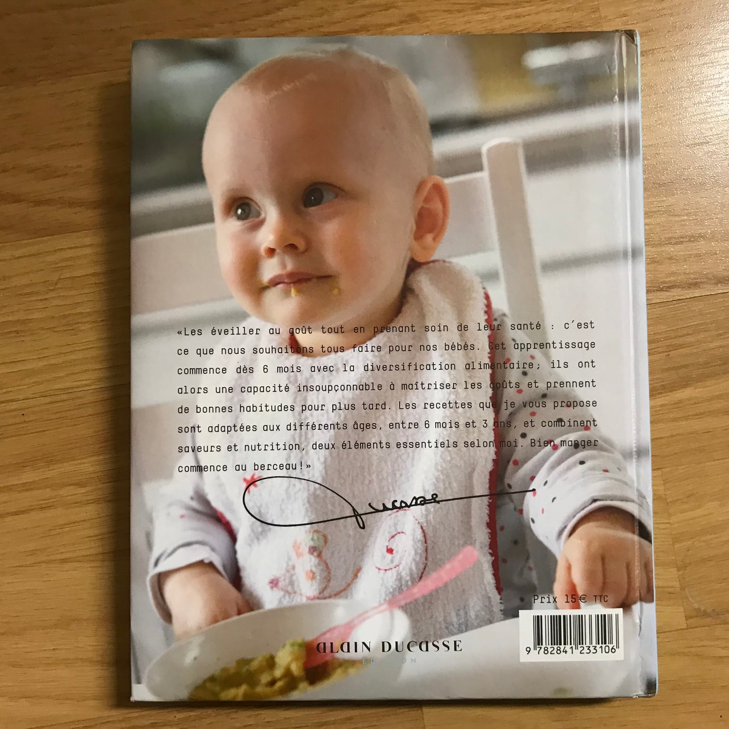 Ducasse, Alain - Bébés : Nature, sain et bon