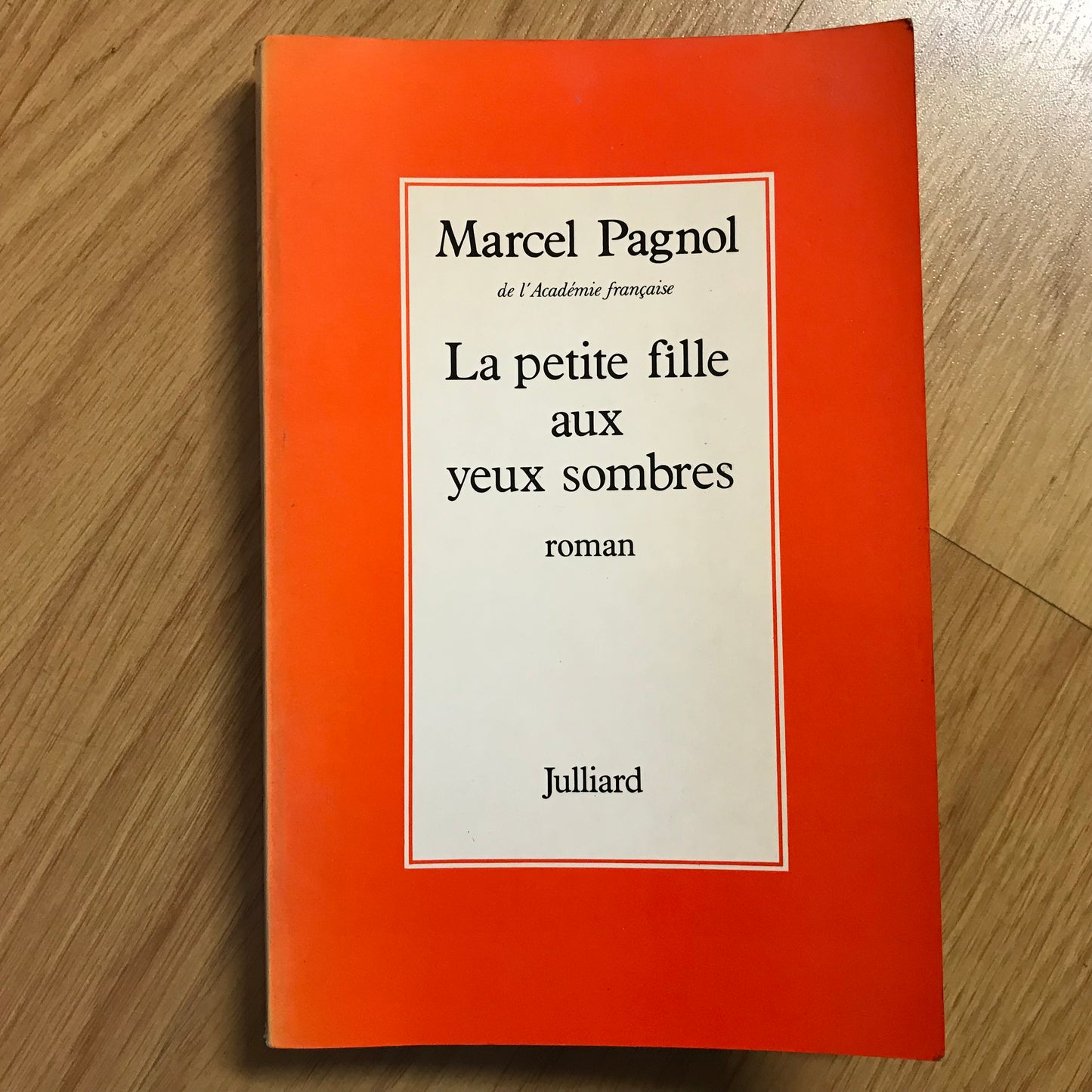 Pagnol, Marcel - La petite fille aux yeux sombres