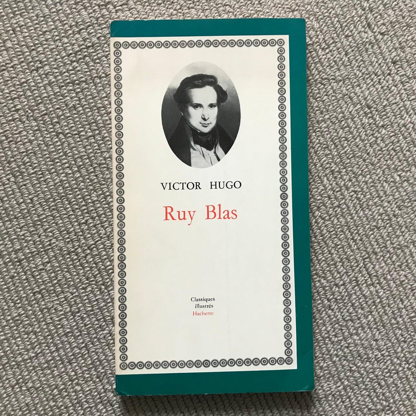 Hugo, Victor - Ruy Blas