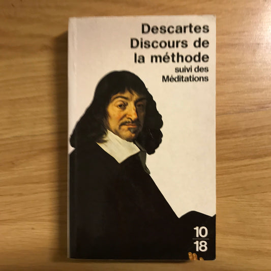Descartes, René - Discours de la méthode suivi de Méditations