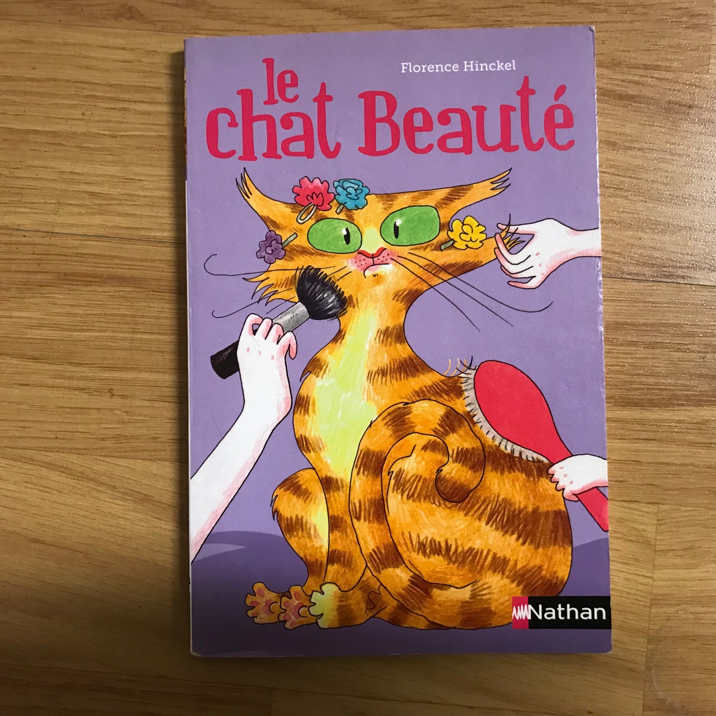 Hinckel, Florence - Le chat beauté
