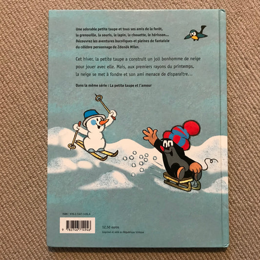 La petite taupe et le bonhomme de neige - Miler, Z. & Doskocilova, H.