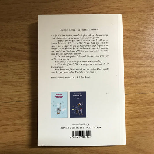 Le journal d’Aurore 2: Toujours fâchée - Marie Desplechin