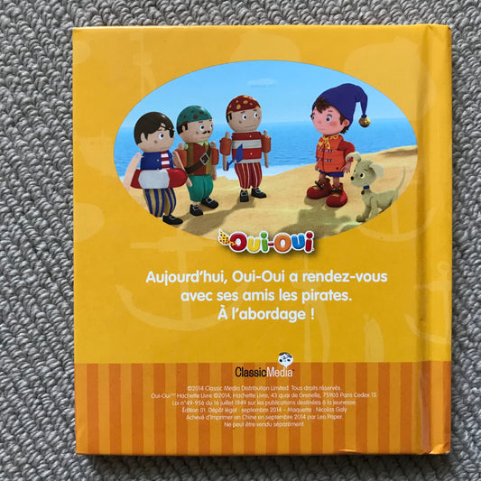 Oui-Oui, Les pirates La chasse au trésor