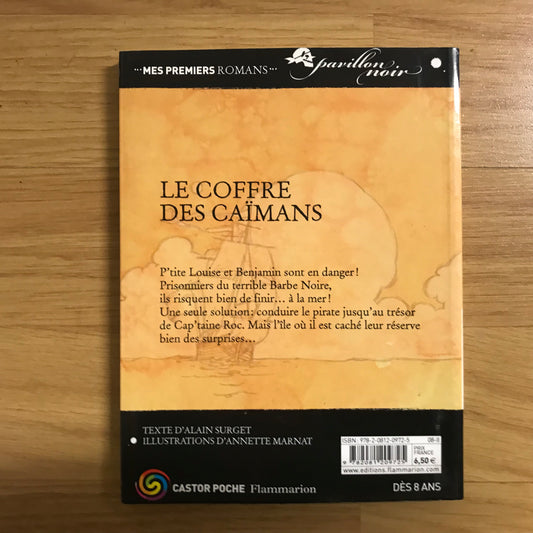 Surget, Alain - Pavillon noir; le coffre des caïmans