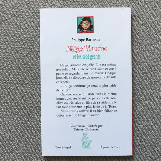 Neige Blanche et les sept géants - Barbeau, P.