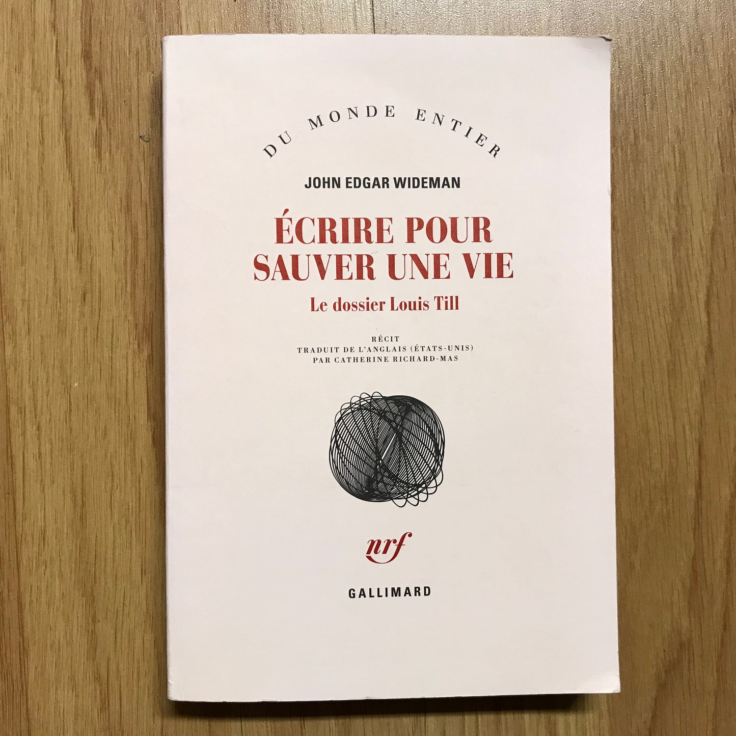 Wideman, John Edgar - Écrire pour sauver une vie. Le dossier Louis Till
