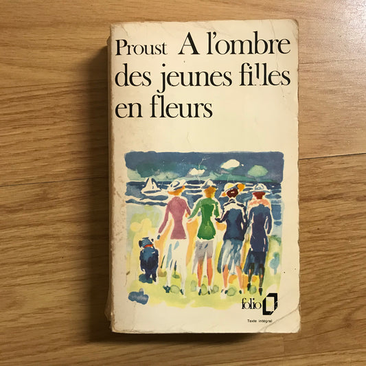 Proust - À la recherche du temps perdu volume 2: À l’ombre des jeunes filles en fleurs