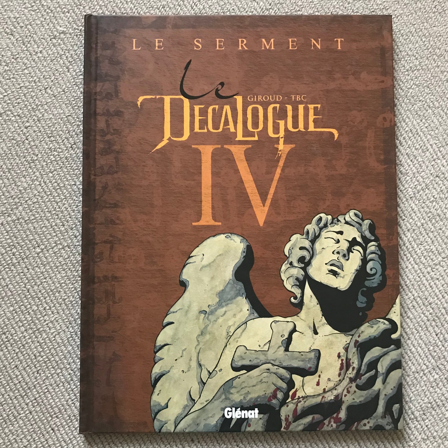 Le décalogue T04: Le serment - Faure & Giroud