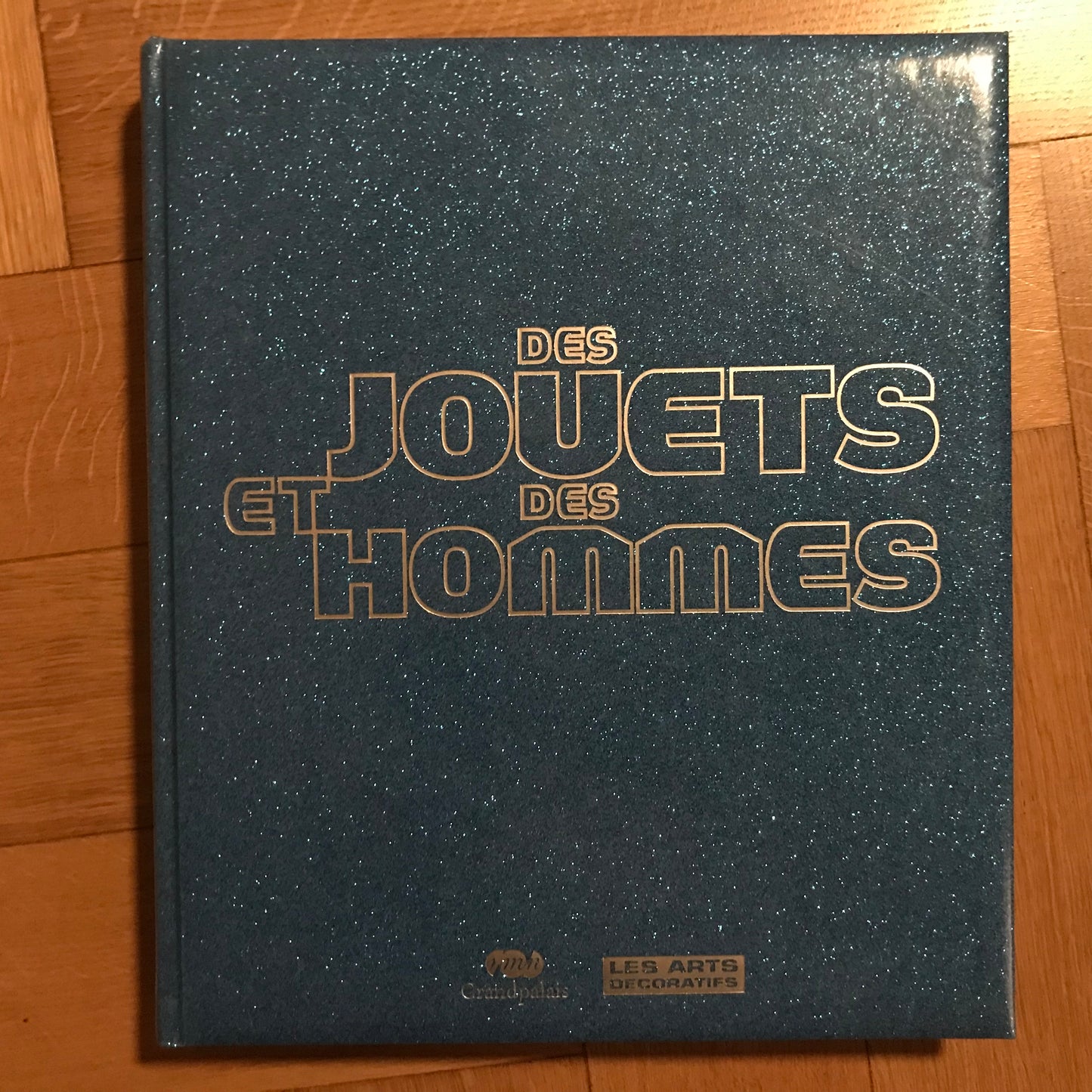 Des jouets et des hommes