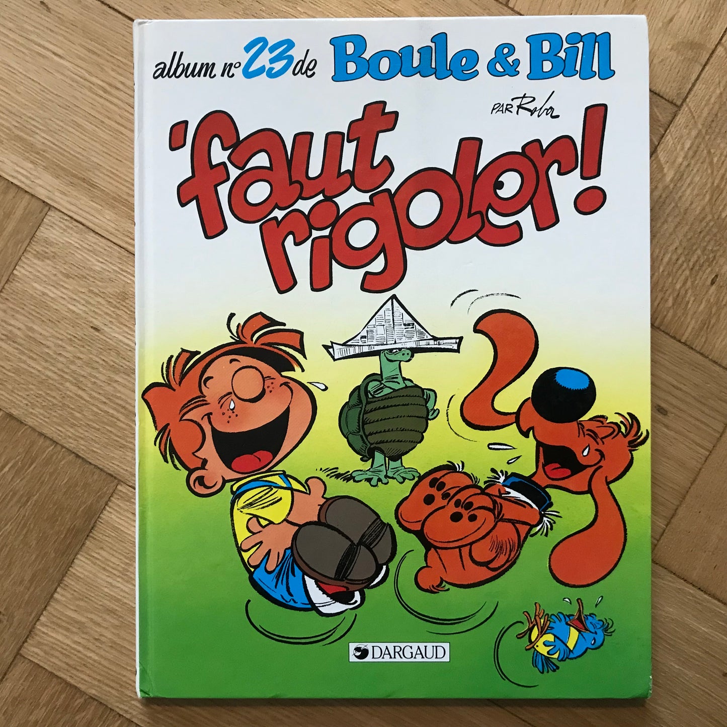 Boule et Bill T23, Faut rigoler ! - Roba