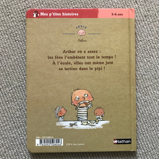 Arthur : J’en ai marre des fées - Gudule