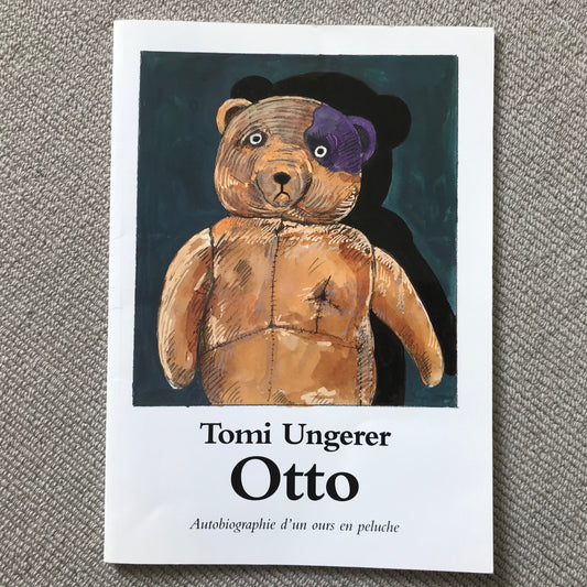 Otto, autobiographie d’un ours en peluche - Tomi Ungerer